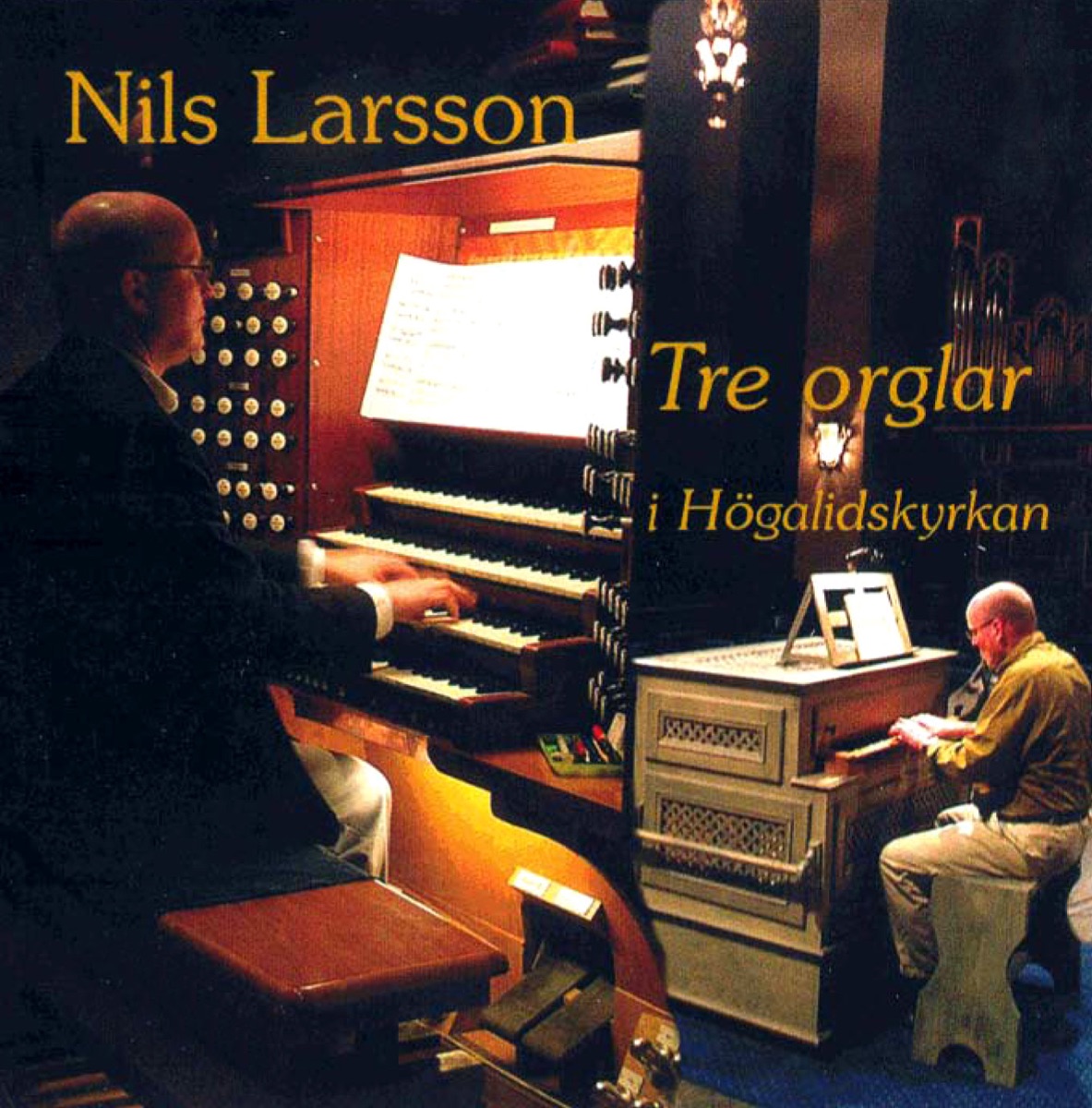Tre Orglar I Hogalidskyrkan by Nils Larsson album cover