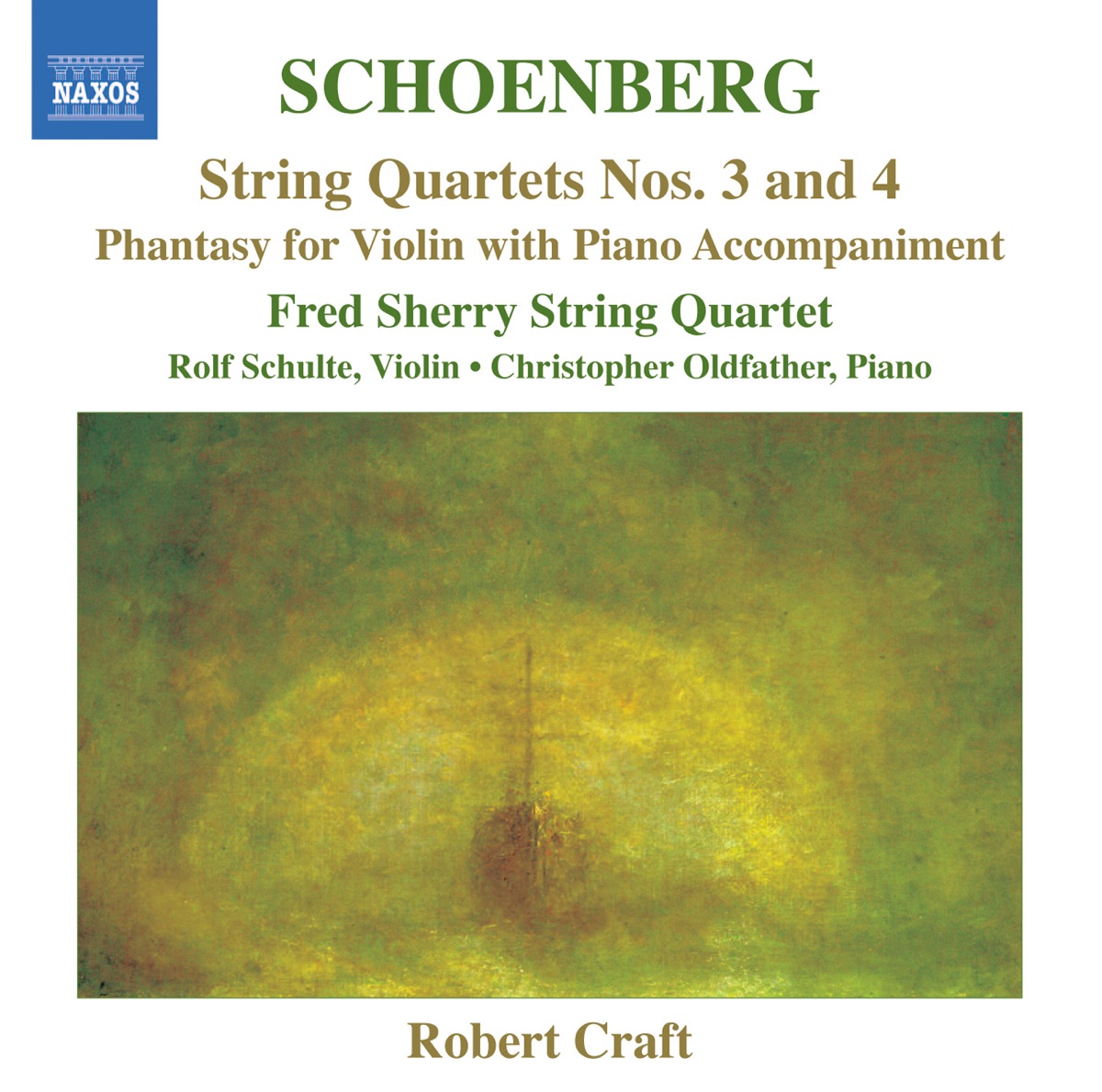 Schoenberg: String Quartets Nos. 3 and 4 - Phantasy by Fred Sherry String Quartet, Christopher Oldfather & Rolf Schulte album cover