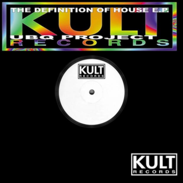 Kult Records Presents: The Definition of House - EP by UBQ Project & Terry Hunter album cover