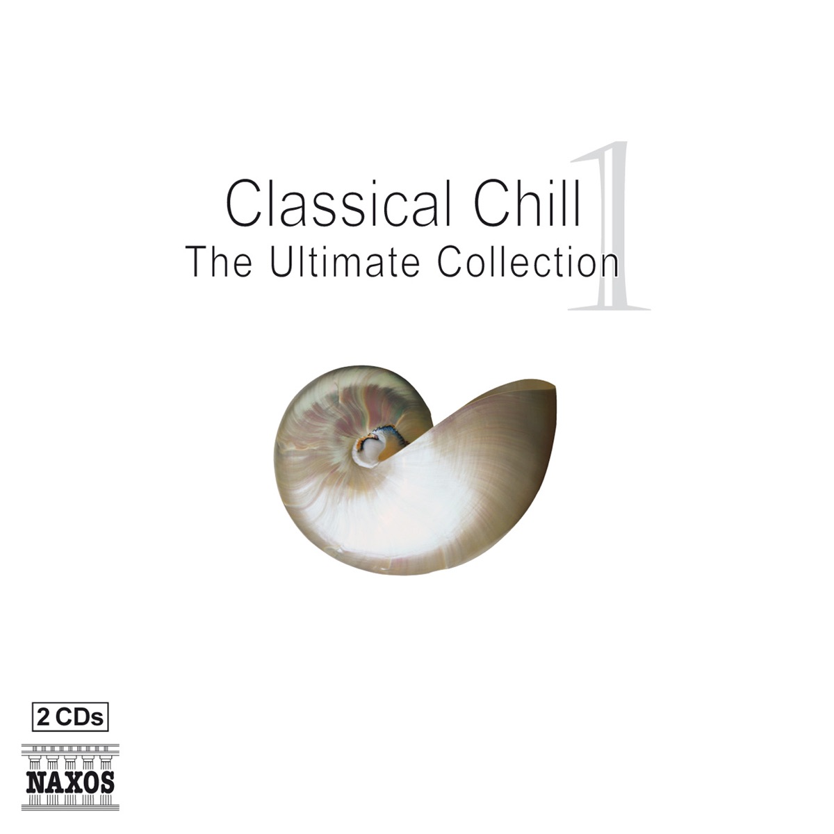 Classical Chill 1 - The Ultimate Collection by BBC Scottish Symphony Orchestra, Nicolas Koeckert, Norrköping Symphony Orchestra & Royal Ballet Sinfonia album cover