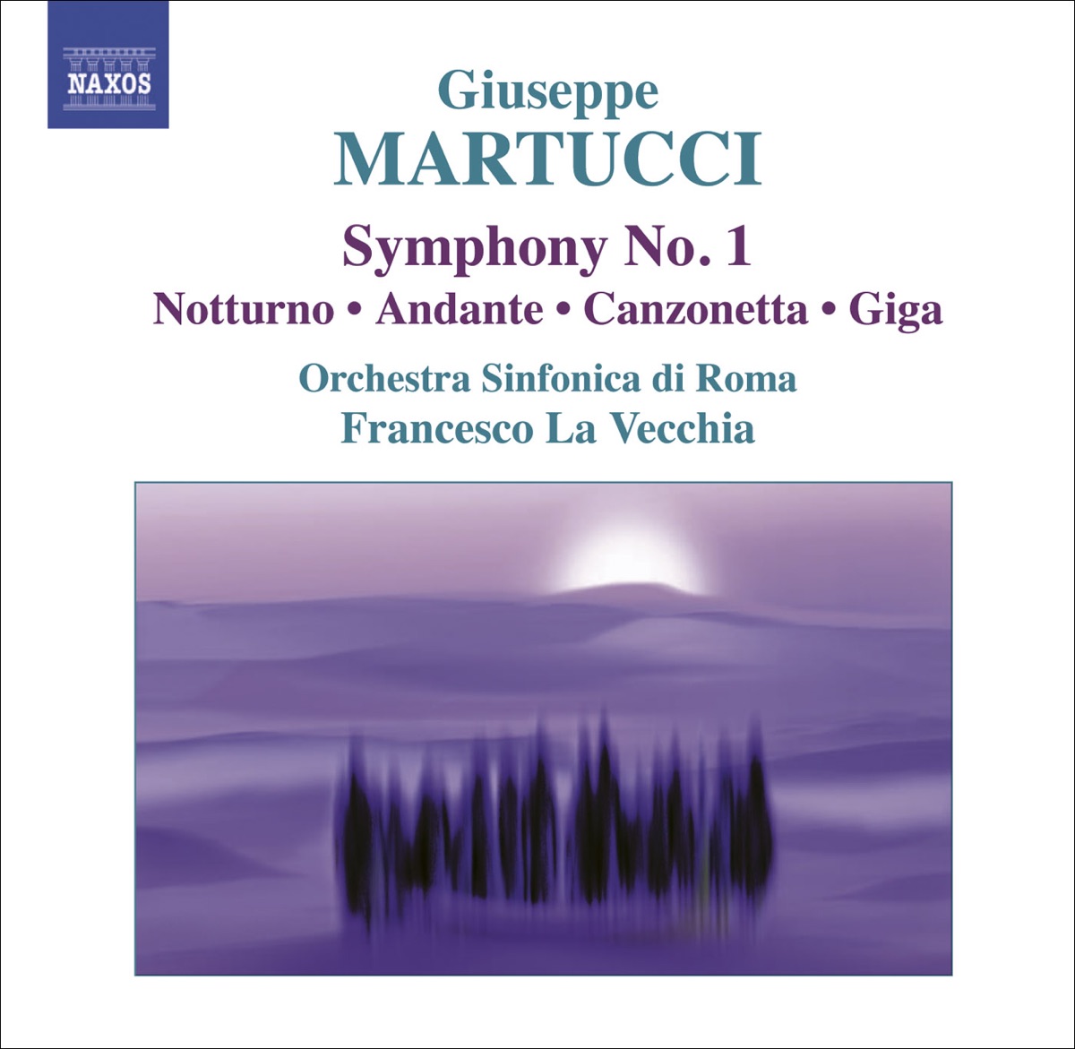 Martucci: Symphony No. 1 by Rome Symphony Orchestra, Francesco La Vecchia & Andrea Noferini album cover