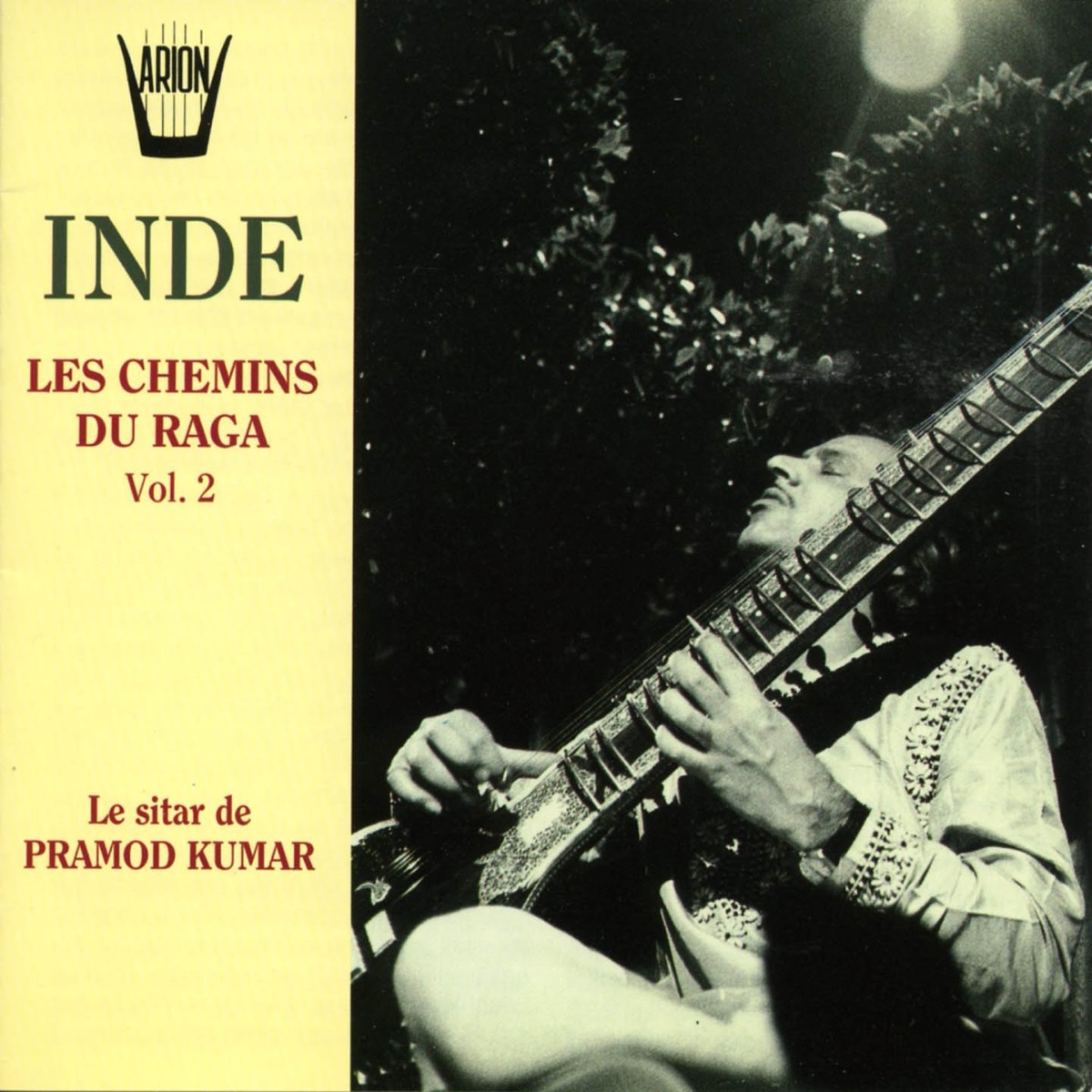 Inde, vol. 2 : Les chemins du Raga by Pramod Kumar, Prakash Wadera & Zamir Amed Khan album cover