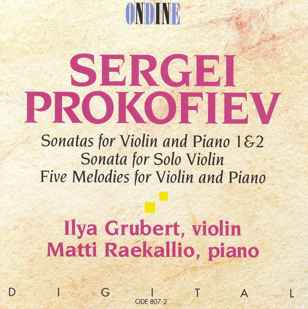 Prokofiev: Violin Sonatas Nos. 1 and 2 by Ilya Grubert & Matti Raekallio album cover