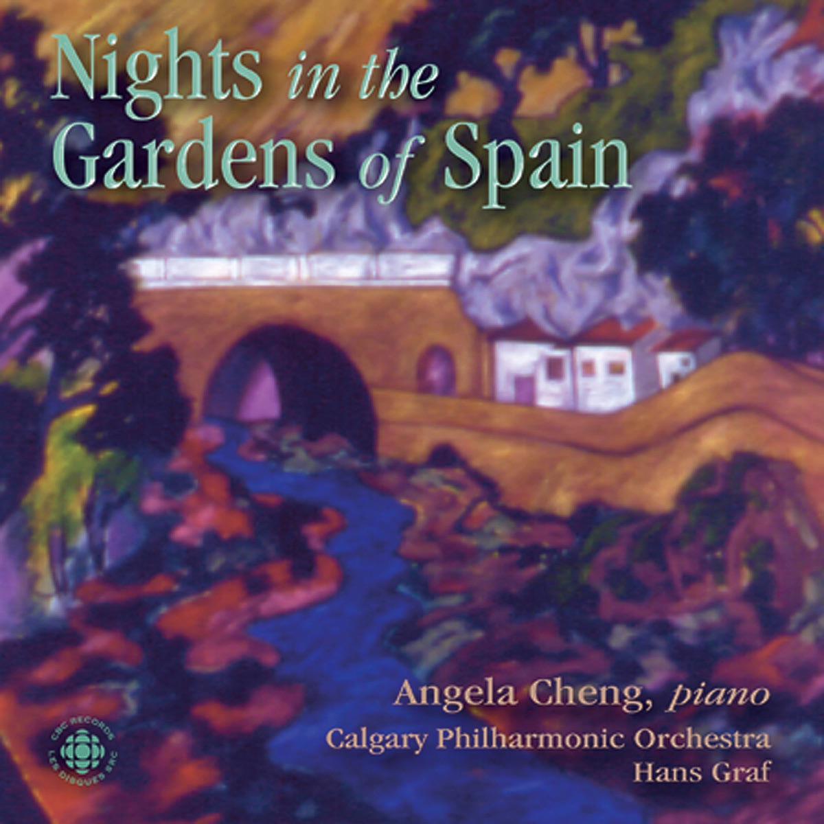 Nights In the Gardens of Spain by Angela Cheng, Hans Graf & Calgary Philharmonic Orchestra album cover