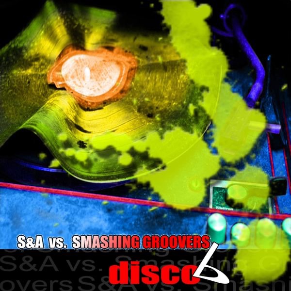 Disco B - EPSpeed Polished. by S & A vs. Smashing Groovers album cover