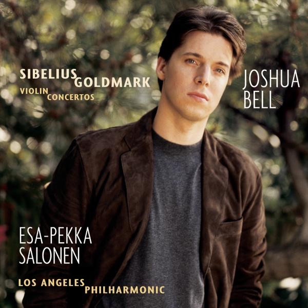 Sibelius & Goldmark: Violin Concertos by Esa-Pekka Salonen, Los Angeles Philharmonic & Joshua Bell album cover