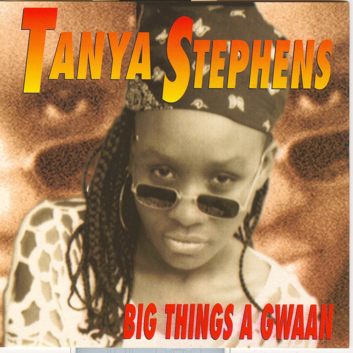 Big Things a Gwaan by Tanya Stephens album cover