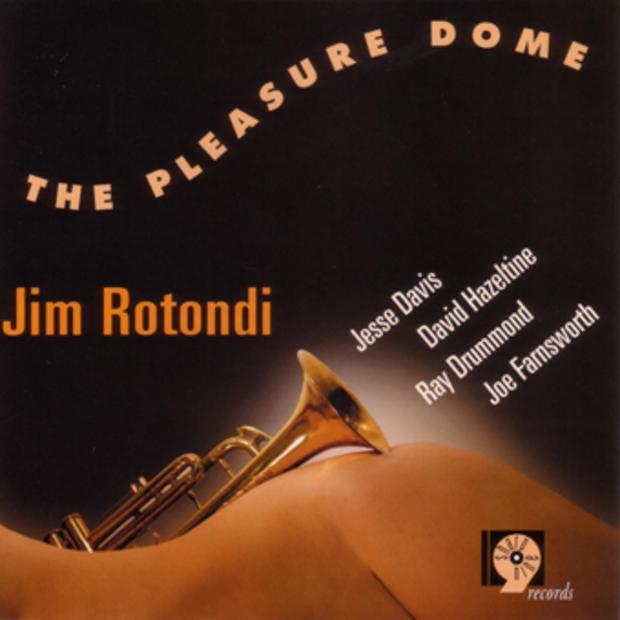The Pleasure Dome by David Hazeltine, Jesse Davis, Jim Rotondi, Joe Farnsworth & Ray Drummond album cover