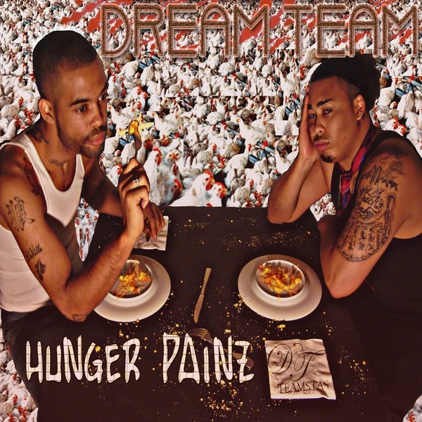 Hunger Painz by Dream Team album cover