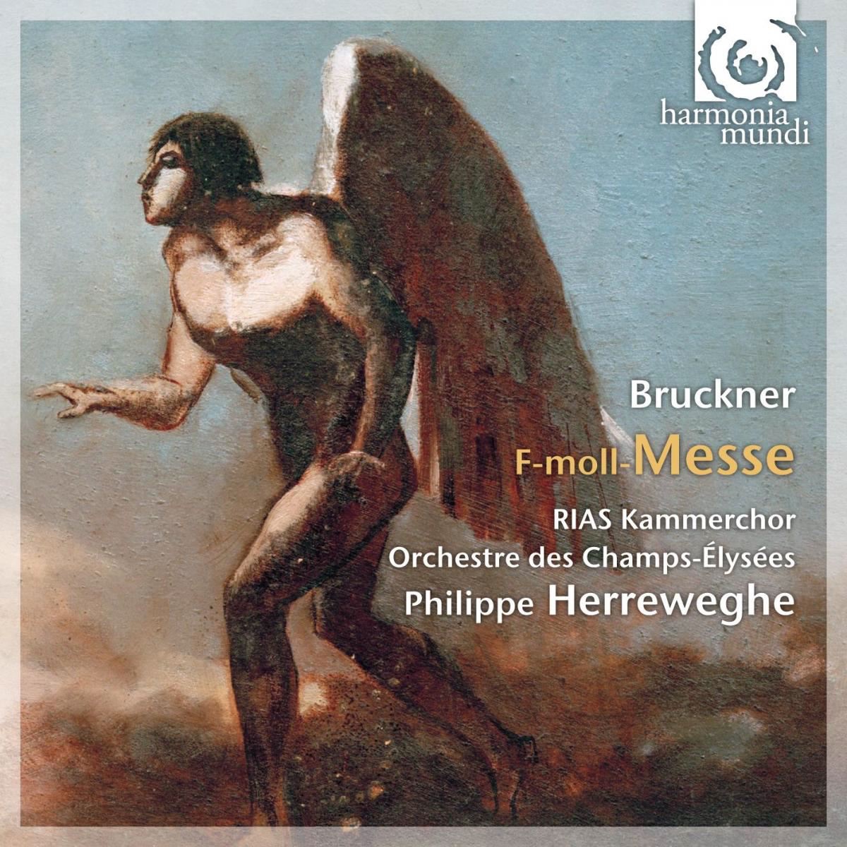 Bruckner: Mass in F Minor by Philippe Herreweghe, Orchestre des Champs-Elysées & RIAS Kammerchor album cover
