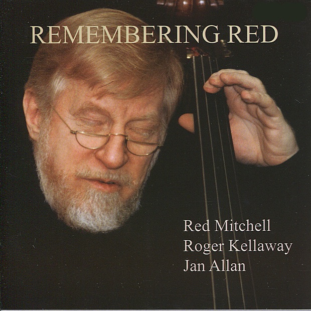 Remembering Red by Red Mitchell, Roger Kellaway & Jan Allan album cover