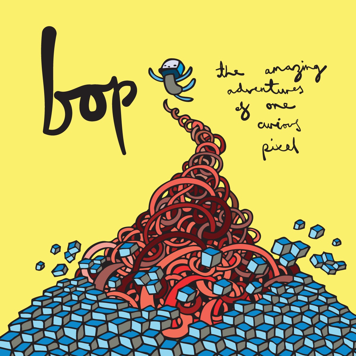 The Amazing Adventures of One Curious Pixel by Bop album cover