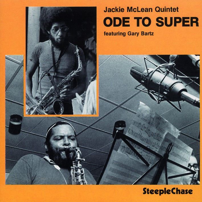 Ode to Super by Gary Bartz & Jackie McLean album cover