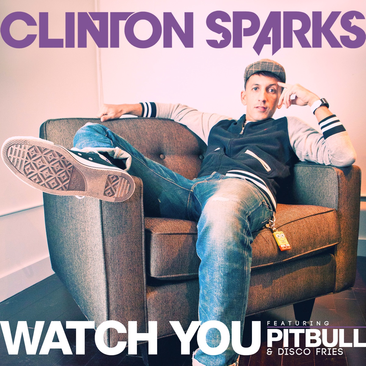 Watch You (feat. Pitbull & Disco Fries) - Single by Clinton Sparks album cover