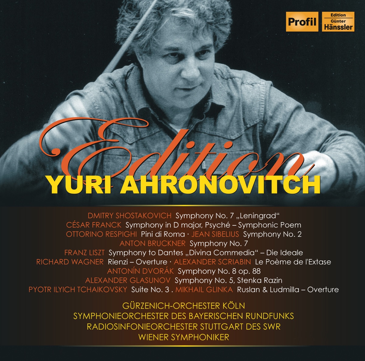 Yuri Ahronovitch Edition by Vienna Philharmonic, Yuri Ahronovitch, Frankfurt Figuralchor, Frankfurt Radio Symphony, Frankfurt Singakademie, Frankfurt Opera and Museum Orchestra, Stuttgart Radio Symphony Orchestra, Cologne Gurzenich Orchestra & Bavarian Radio Symphony Orchestra album cover