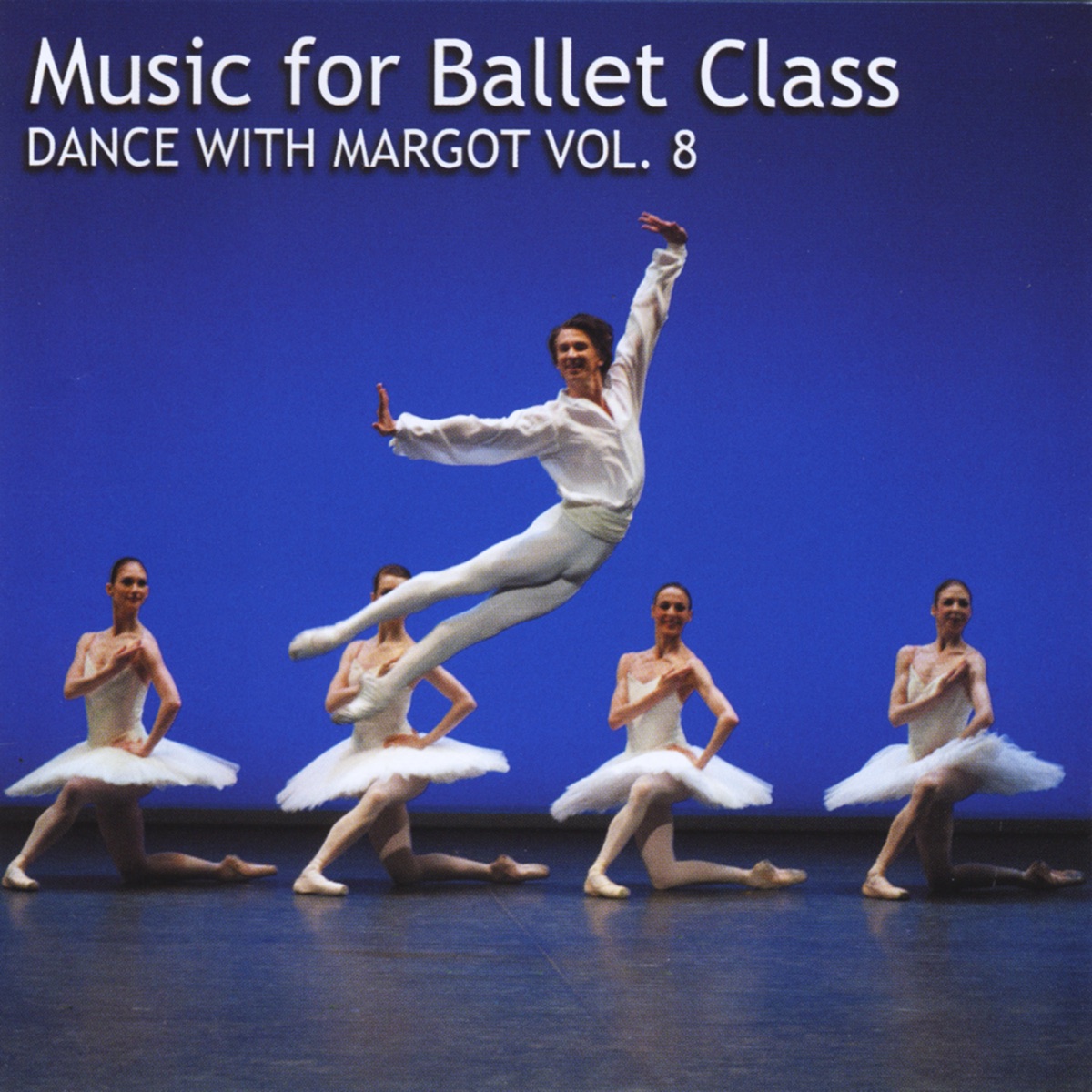 Music for Ballet Class: Dance With Margot, Vol. 8 by Margot Kazimirska album cover