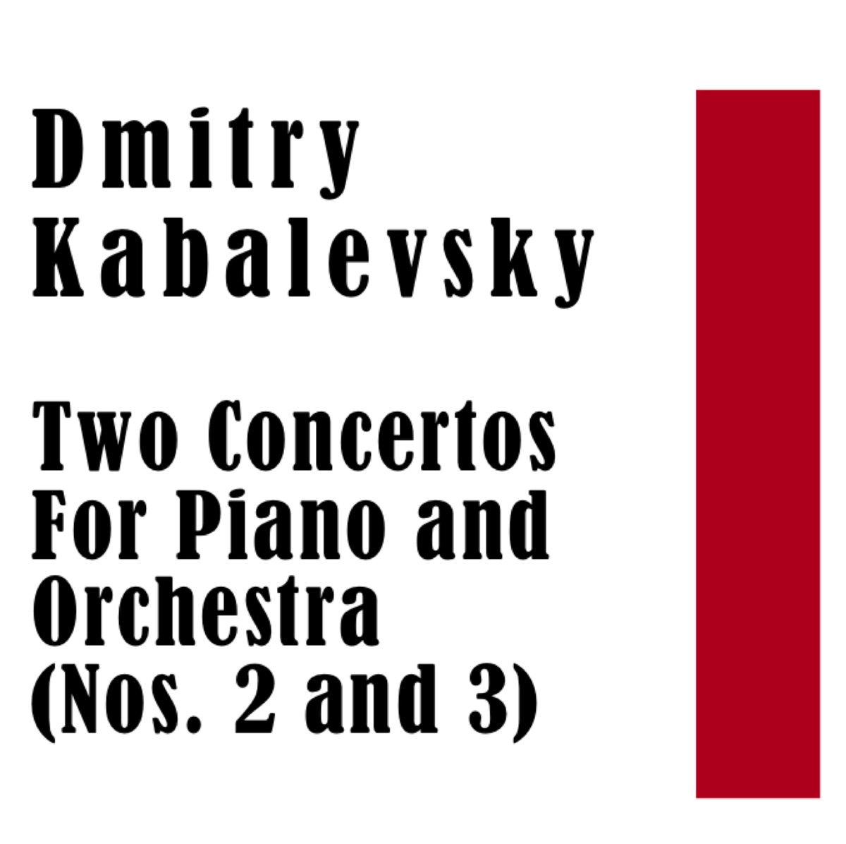 Dmitry Kabalevsky: Two Concertos For Piano and Orchestra (Nos. 2 and 3) by Vladimir Feltsman, Dmitri Kabalevsky, Moscow Philharmonic Symphony Orchestra, Fuat Mansurov & USSR State Symphony Orchestra album cover