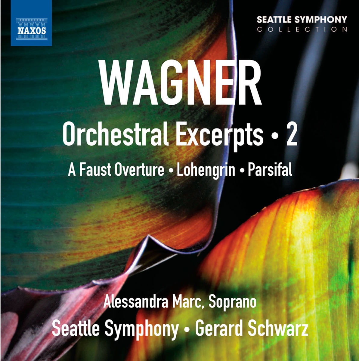 Wagner: Orchestral Excerpts, Vol. 2 by Gerard Schwarz, Seattle Symphony & Alessandra Marc album cover