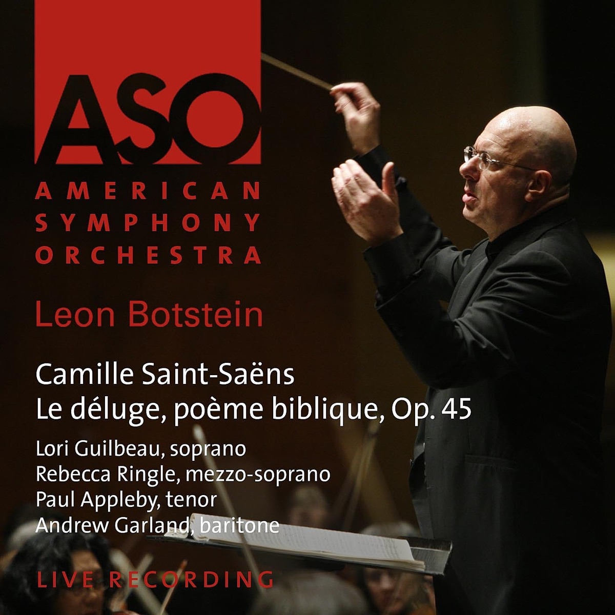 Saint-Saëns: Le déluge, poème biblique, Op. 45 (Live) by American Symphony Orchestra, Leon Botstein, Lori Guillbeau, Rebecca Ringle, Paul Appleby & Andrew Garland album cover