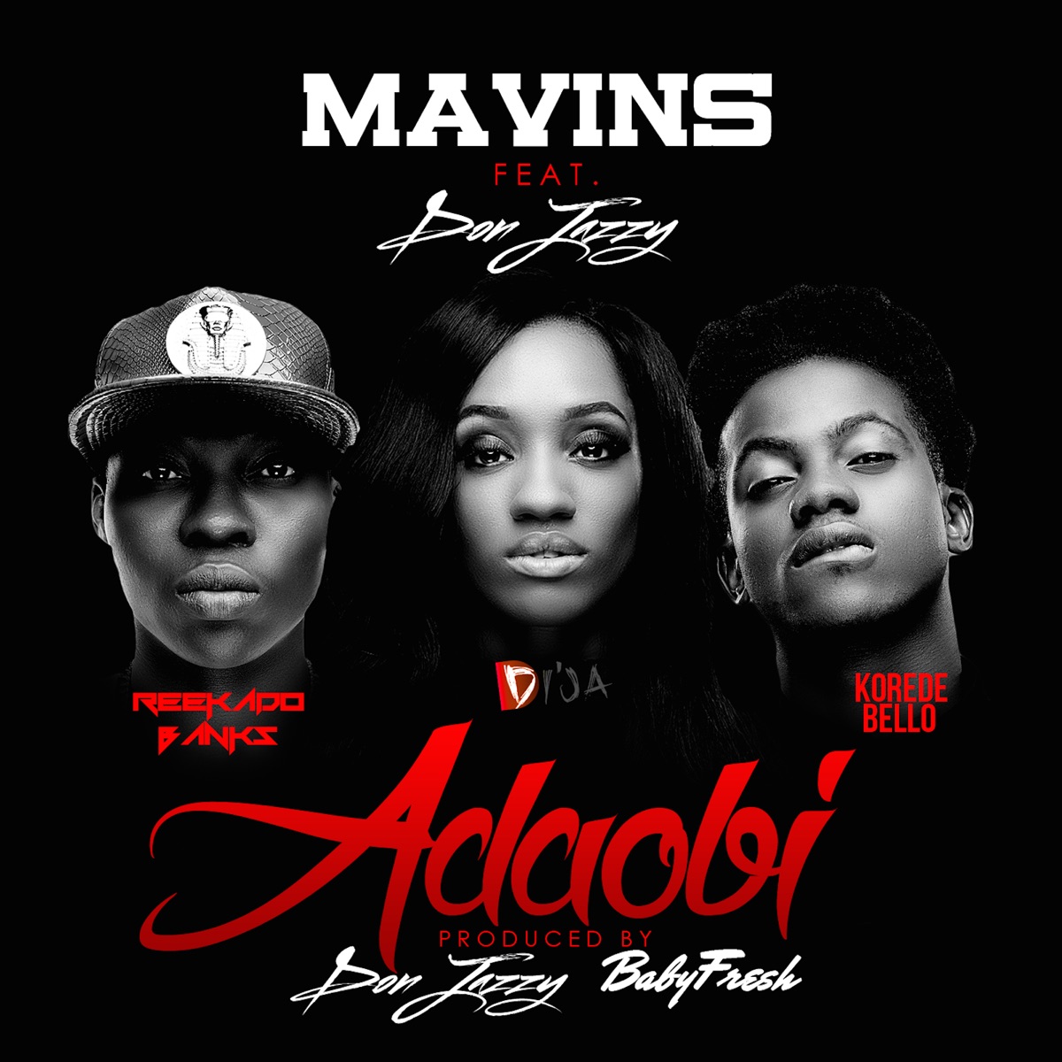 Adaobi (feat. Don Jazzy, Di'ja, Reekado Banks & Korede Bello) - Single by Mavins album cover
