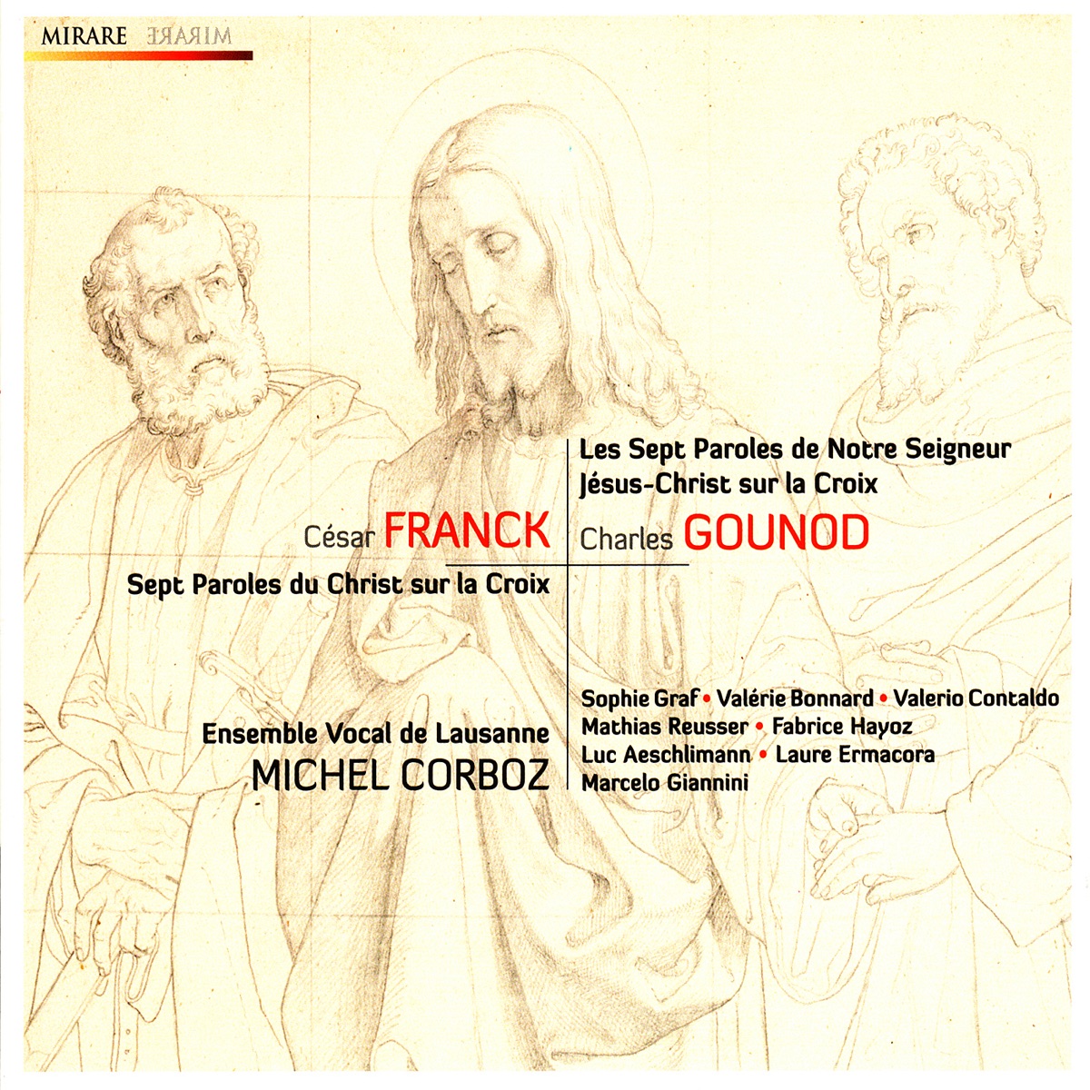 Franck & Gounod: Sept paroles du Christ en croix by Ensemble Vocal de Lausanne & Michel Corboz album cover