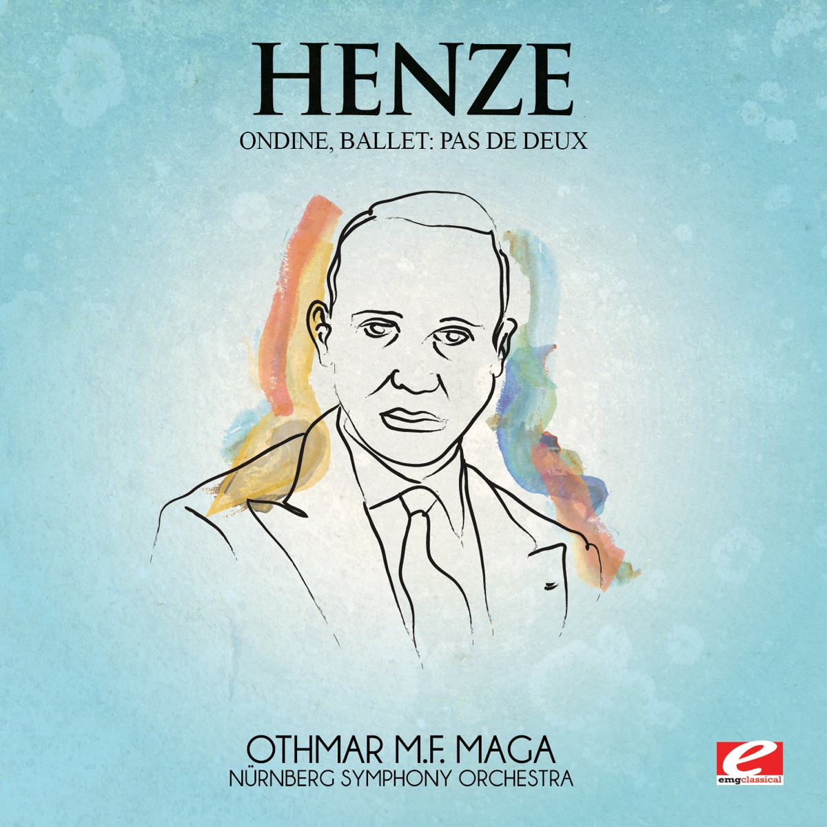 Henze: Highlights from Ondine, Ballet (Digitally Remastered) [Remastered] by Nürnberg Symphony Orchestra & Othmar Mága album cover