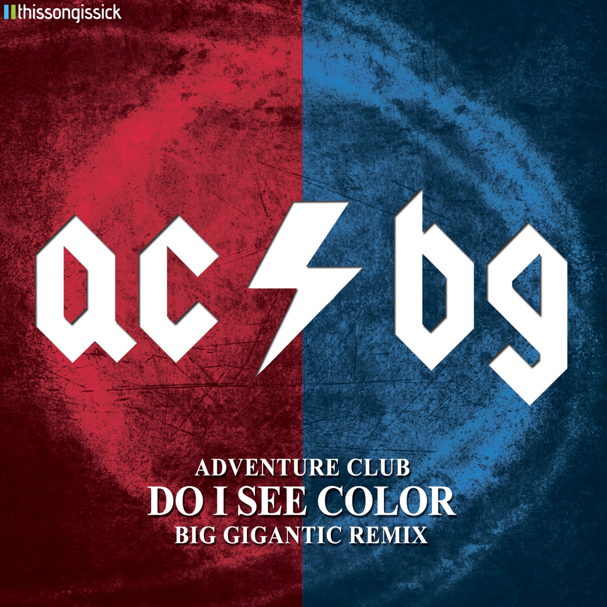 Do I See Color (Big Gigantic Remix) - Single by Adventure Club album cover
