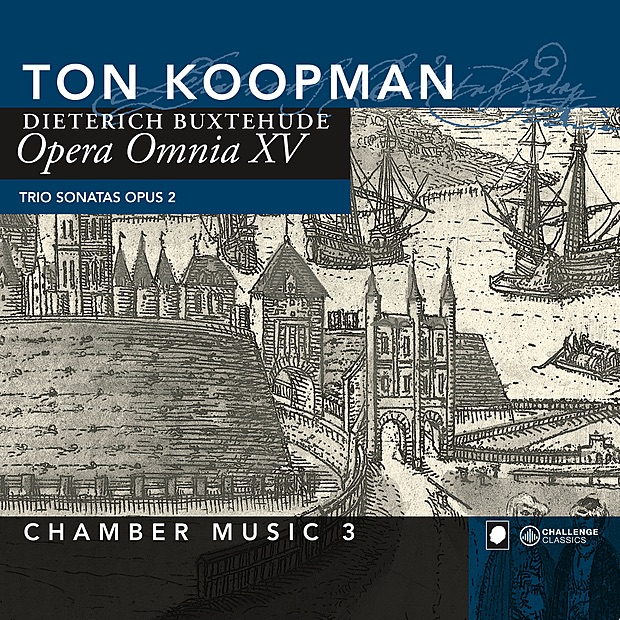 Opera Omnia XV - Chamber Music, Vol. 3 by Ton Koopman, Catherine Manson, Mike Fentross & Paolo Pandolfo album cover