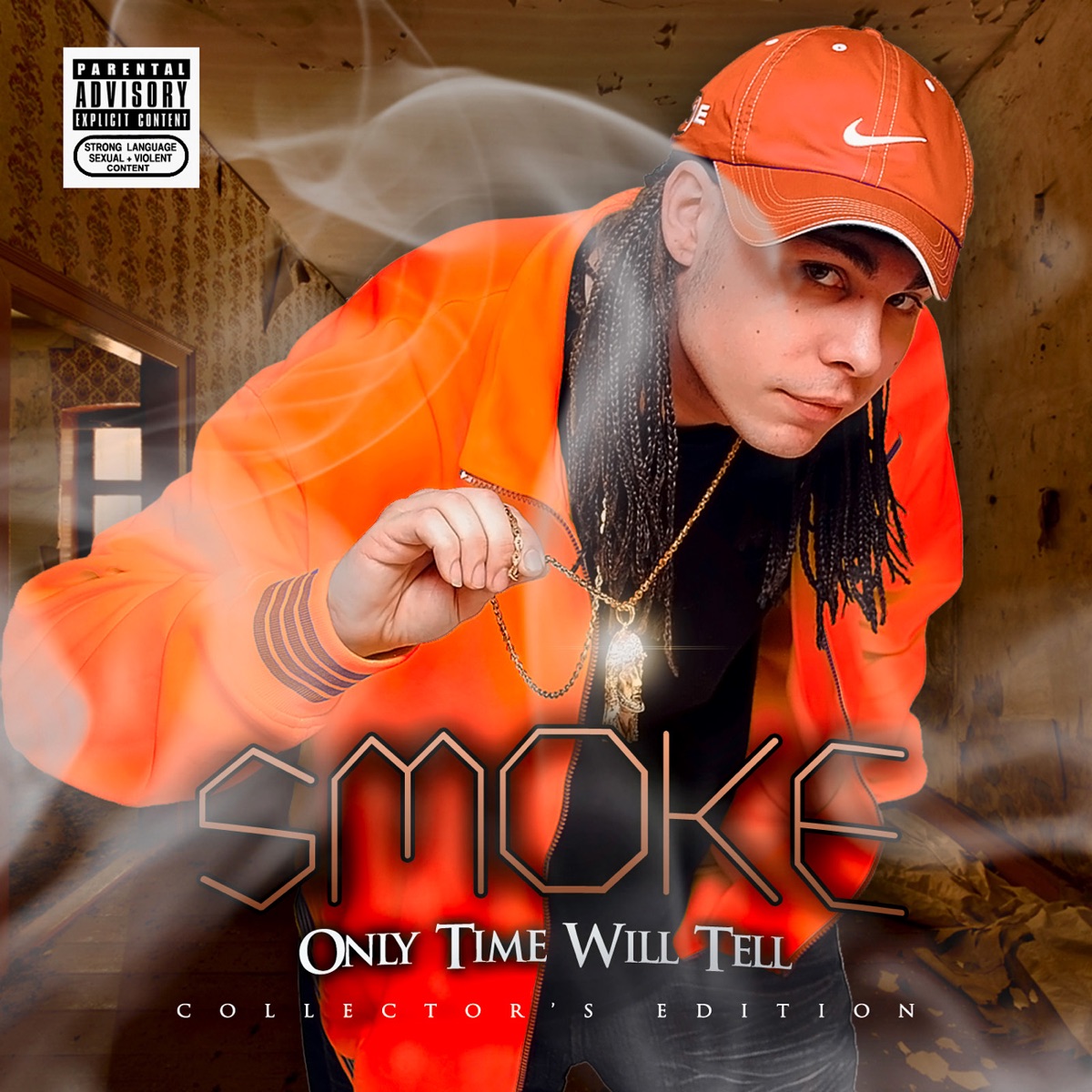 Only Time Will Tell (Collector's Edition) by Smoke album cover