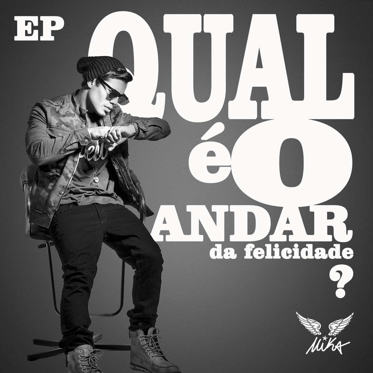 Qual É o Andar da Felicidade? - EP by Micael album cover
