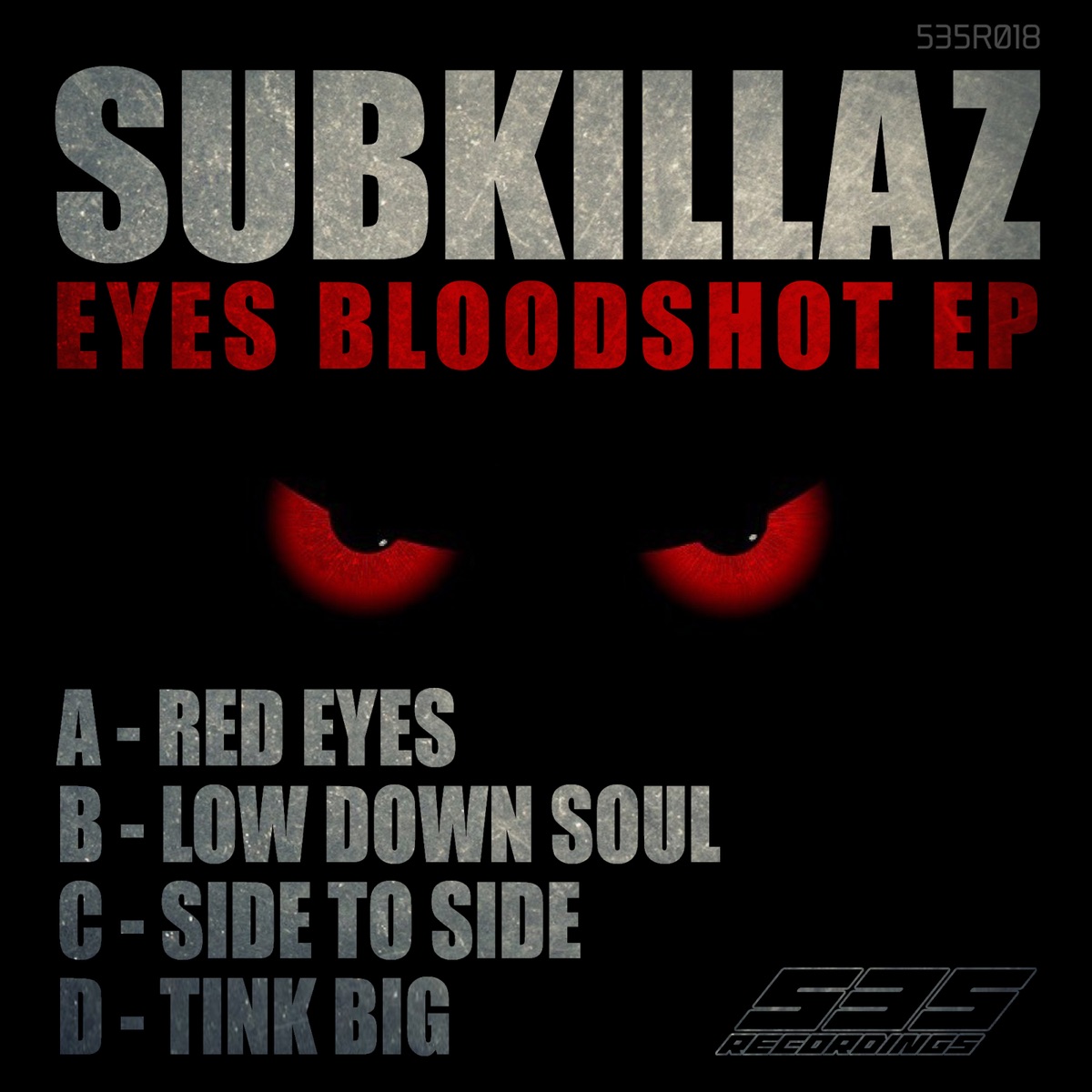 Eyes Bloodshot - EP by Sub Killaz album cover
