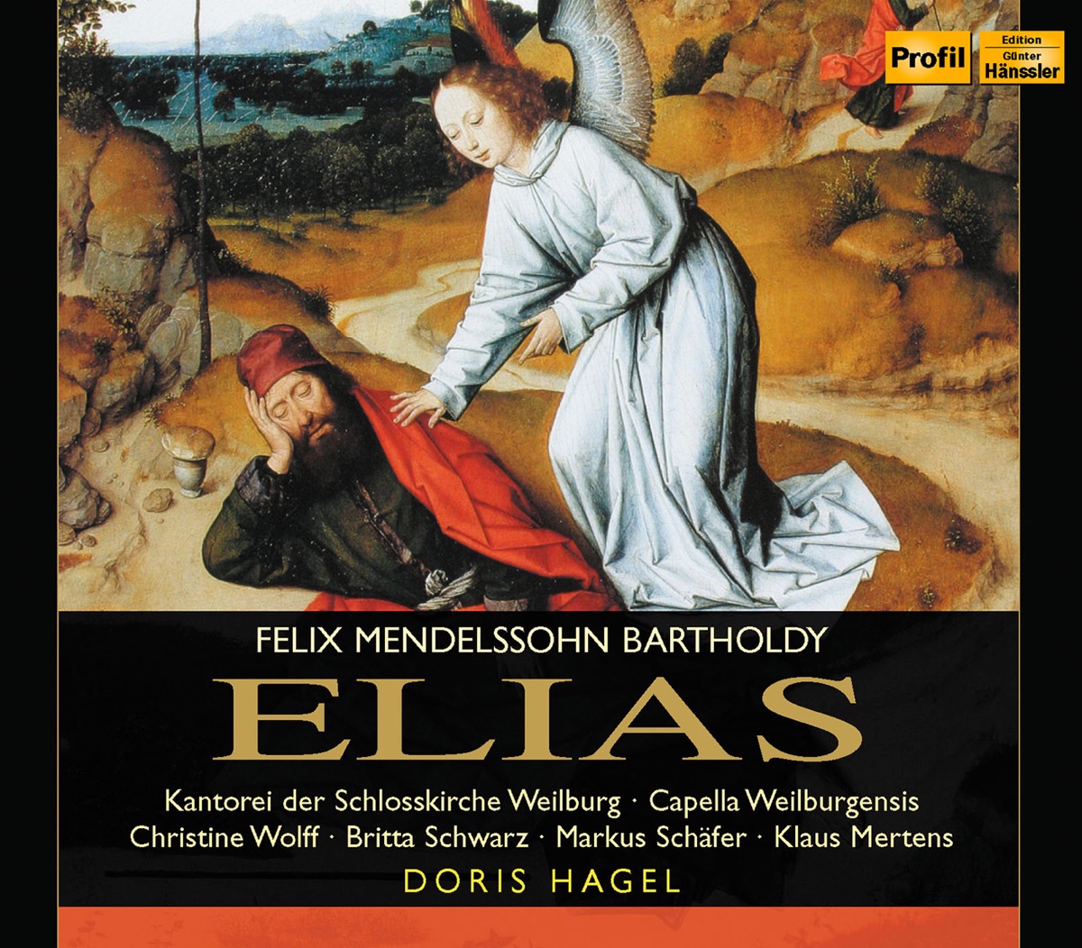 Mendelssohn: Elijah by Klaus Mertens, Capella Weilburgensis, Doris Hagel, Britta Schwarz, Markus Schäfer, Schlosskirche Weilburg Kantorei & Christine Wolff album cover
