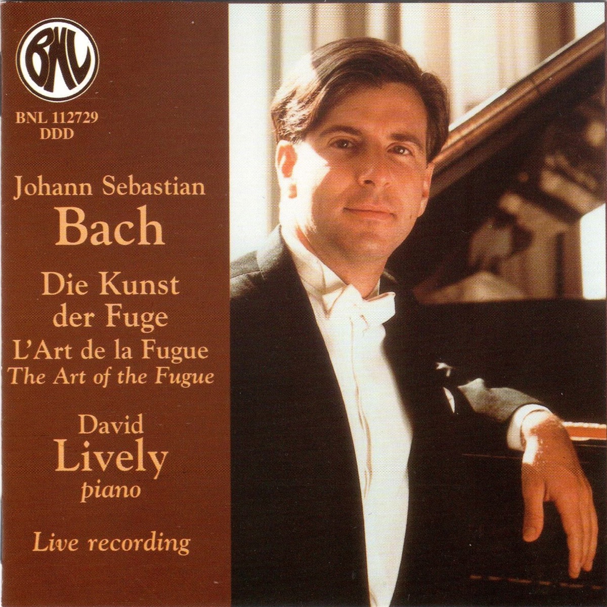Bach: Die Kunst der Fuge, L'Art de la Fugue, The Art of the Fugue by David Lively album cover