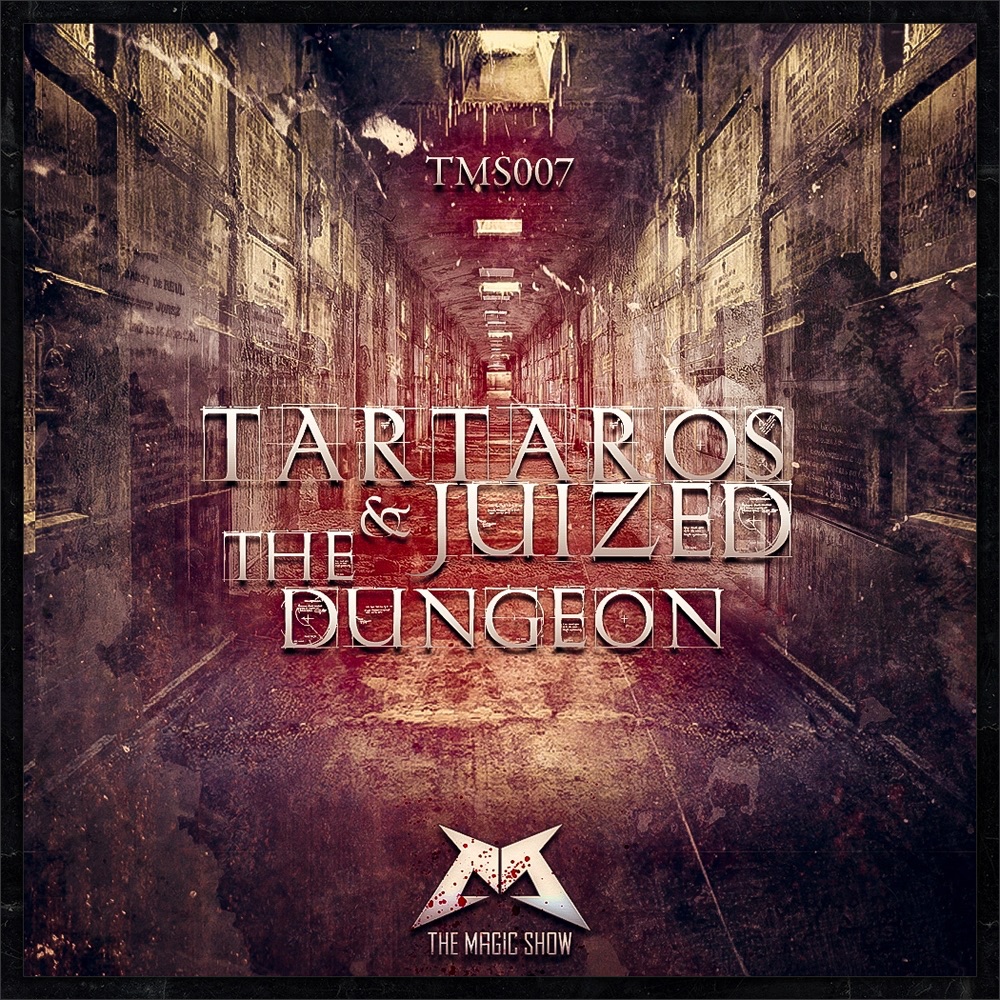 The Dungeon - Single by Tartaros & Juized album cover