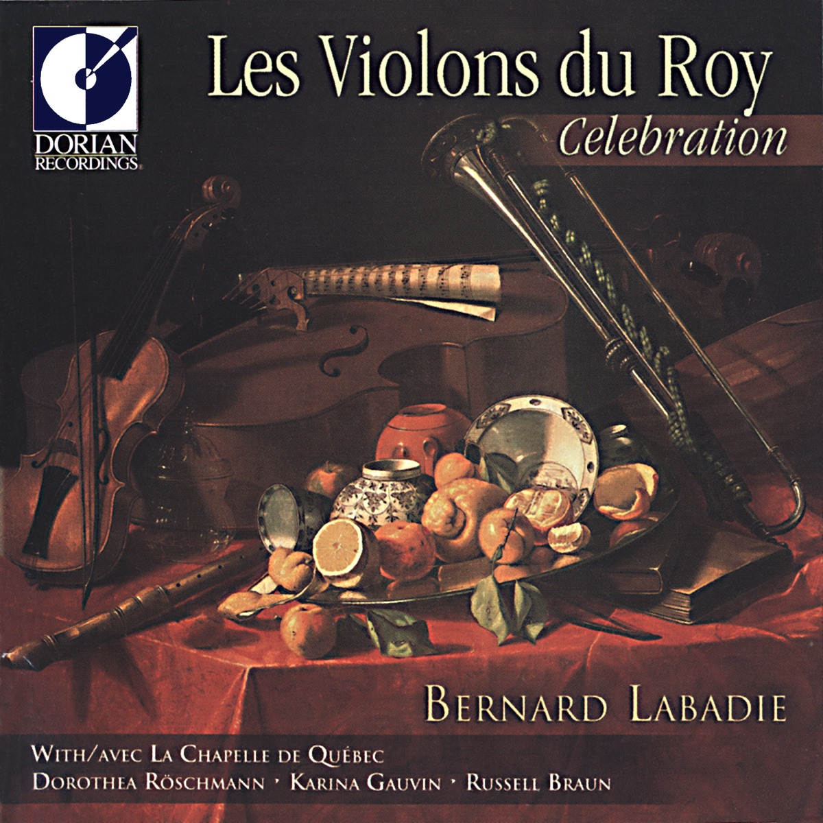 Celebration by Les Violons du Roy, Bernard Labadie, Richard Paré, Pascale Giguère, Pierre-Alain Bouvrette, Nicole Trotier, Réjean Poirier, Jean-Louis Blouin, Carla Antoun, Karina Gauvin, Russell Braun, Dorothea Roschmann, Hugues Saint-Gelas, Kevin McMillan & La Chapelle de Quebec album cover