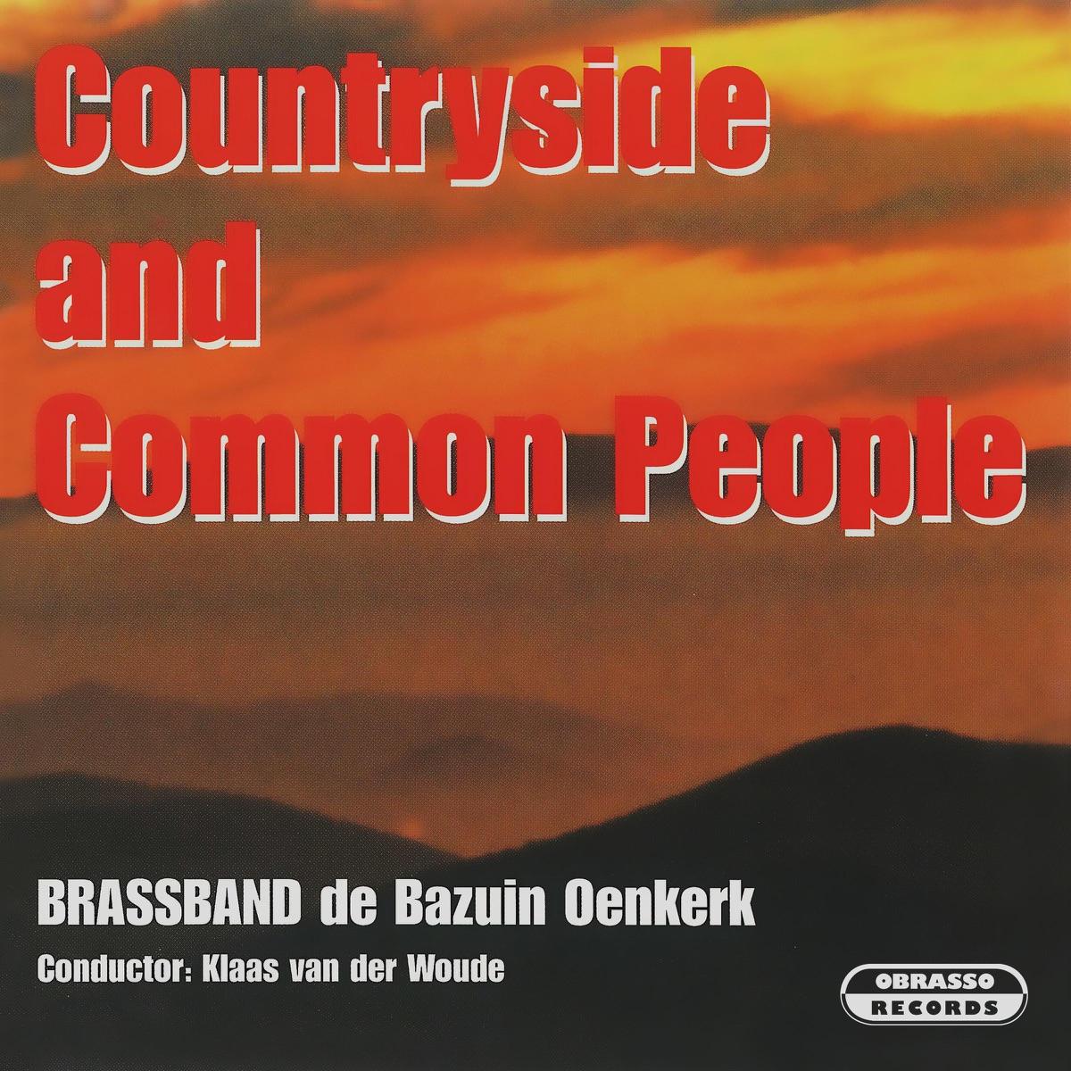Countryside and Common People by Brass Band De Bazuin Oenkerk & Klaas van der Woude album cover