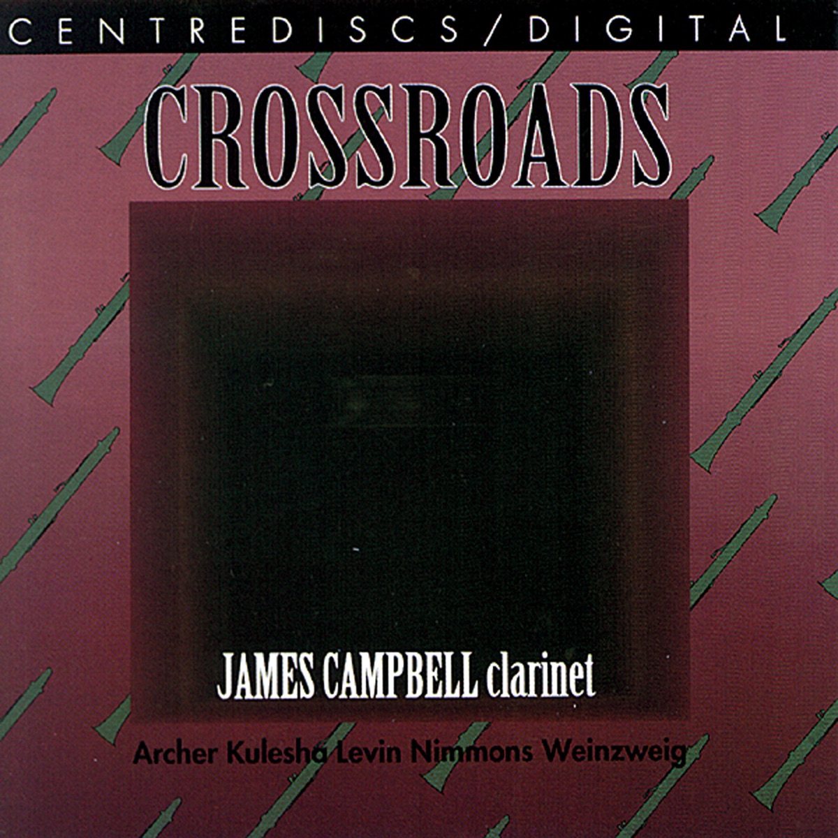 Levin, G.: Crossroads - Kulesha, G.: Mysterium Coniunctionis - Archer, V.: Moods - Nimmons, P.: Images Entre Nous by William Aide, James Campbell, David Bourque, Gary Kulesha & Paul Brodie album cover