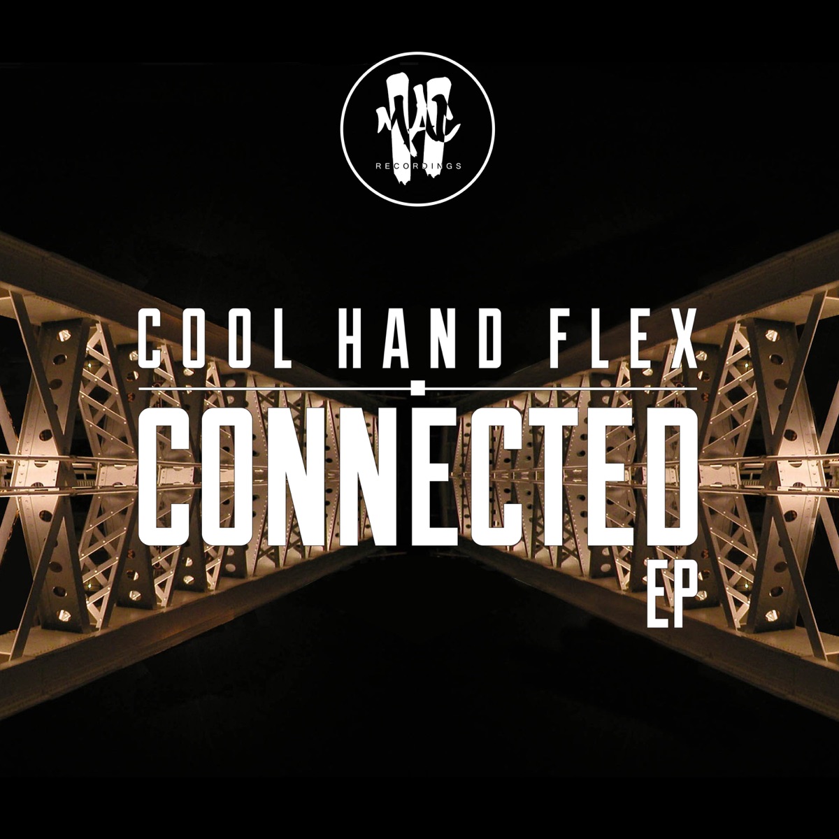 Connected - EP by Cool Hand Flex, Mixmaster DOC & Randall album cover