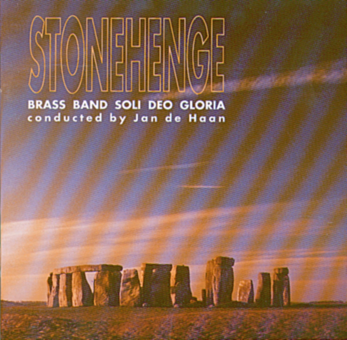 Stonehenge by Jan de Haan & Brass Band Soli Deo Gloria album cover