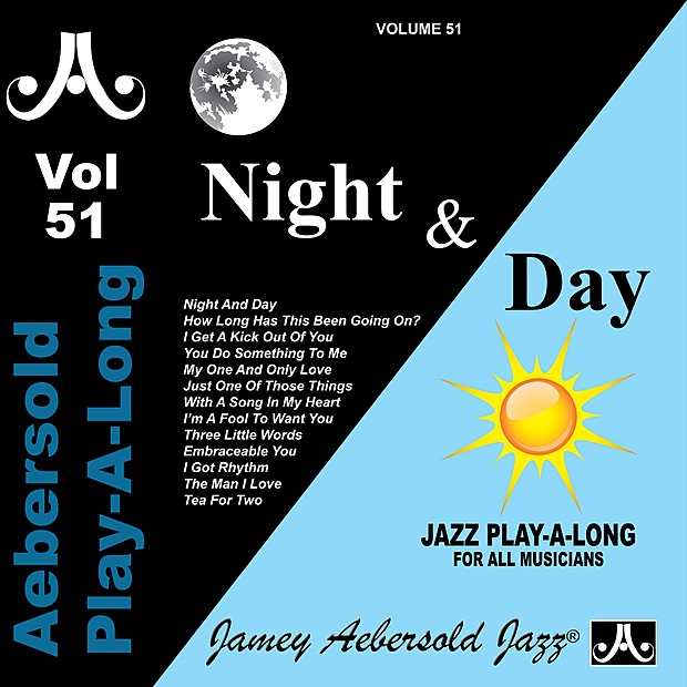 Night & Day - Volume 51 by Jim McNeely, Steve Gilmore, Bill Goodwin & Jamey Aebersold Play-A-Long album cover