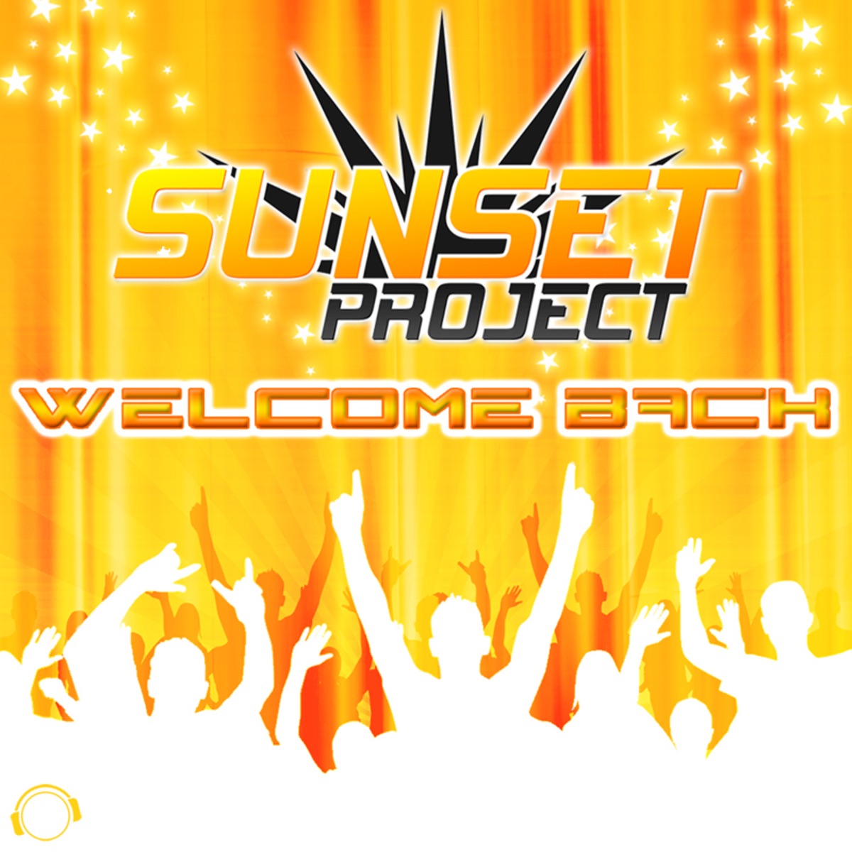 Welcome Back (Remixes) by Sunset Project album cover