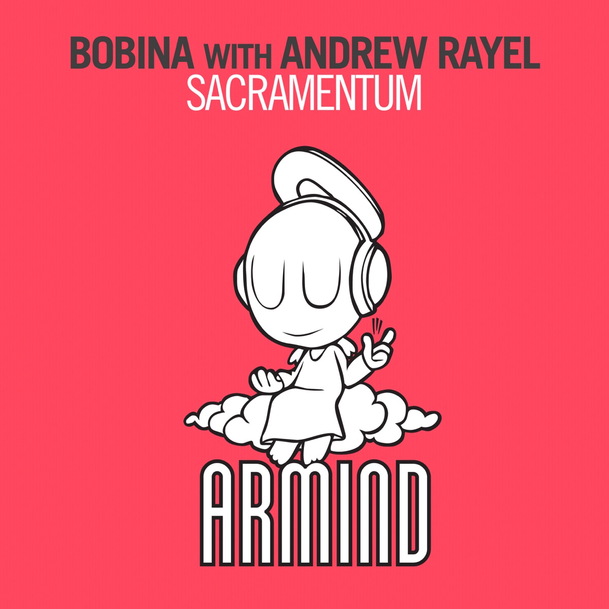 Sacramentum (Remixes) - EP by Bobina & Andrew Rayel album cover