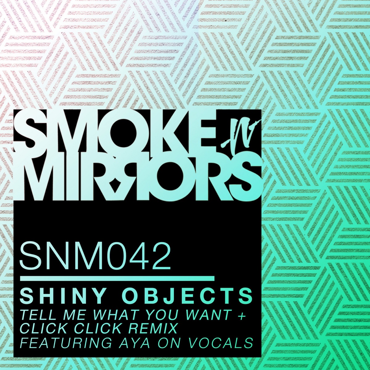 Tell Me What You Want (feat. Aya) - Single by Shiny Objects album cover