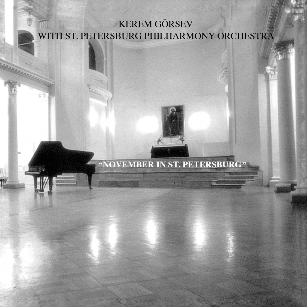 November in St. Petersburg by Kerem Görsev & Saint Petersburg Philharmony Orchestra album cover