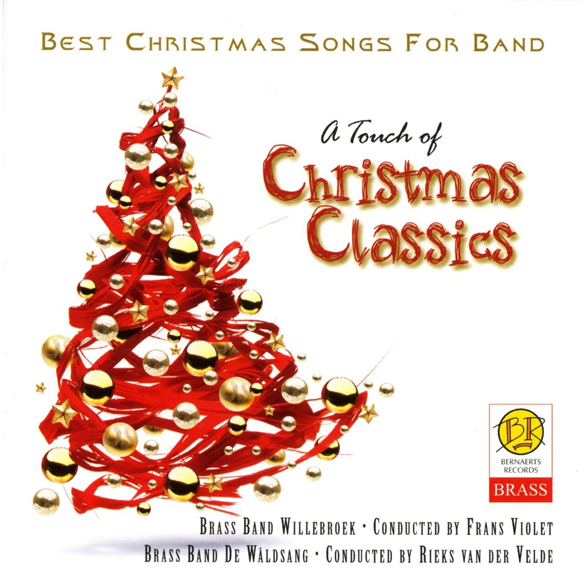A Touch of Christmas Classics by Brass Band Willebroek, Brass Band De Wâldsang, Frans Violet & Rieks van der Velde album cover