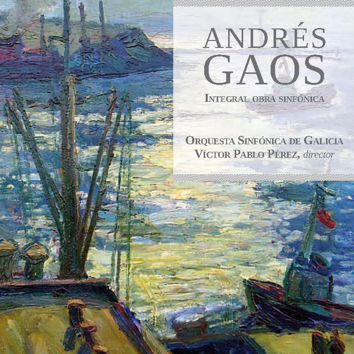 Gaos Berea: Integral Obra Sinfónica by Orquestra Sinfónica de Galicia & Víctor Pablo Pérez album cover