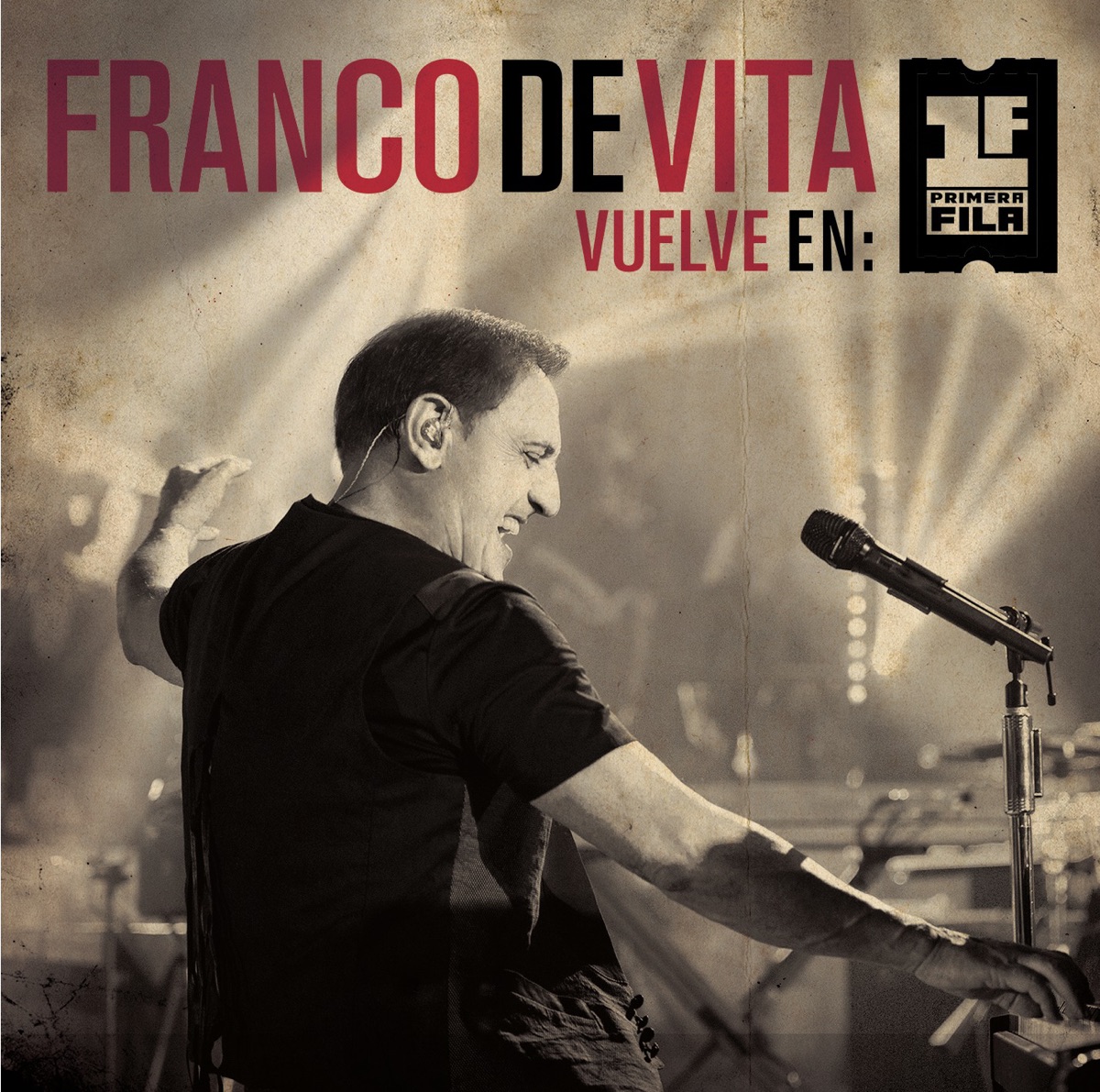 Franco de Vita Vuelve en Primera Fila by Franco de Vita album cover