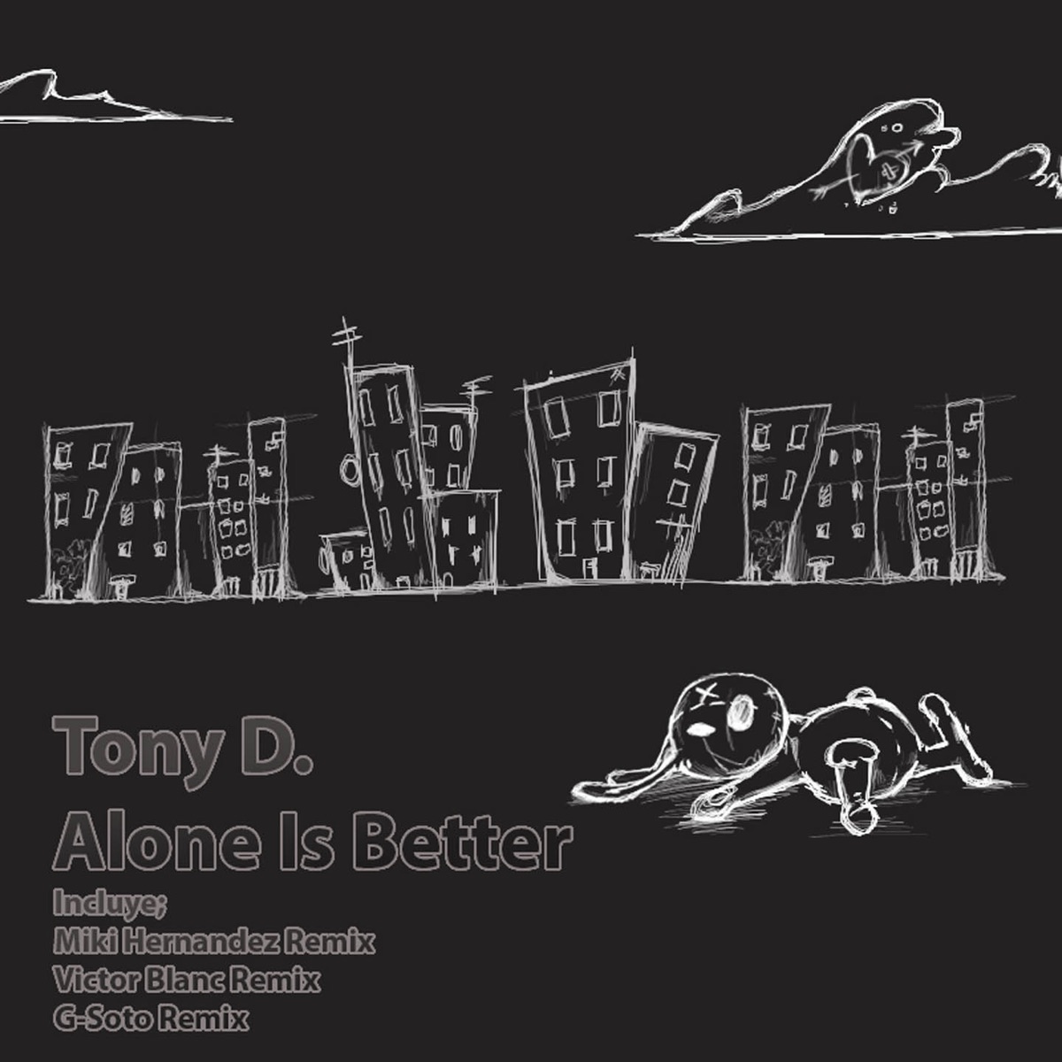 Alone Is Better - EP by Tony D. album cover