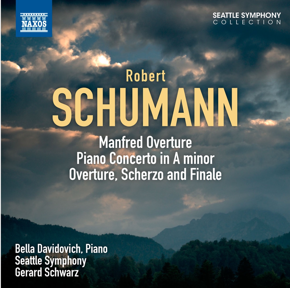 Schumann: Manfred: Overture - Piano Concerto - Overture, Scherzo and Finale by Gerard Schwarz, Seattle Symphony & Bella Davidovich album cover