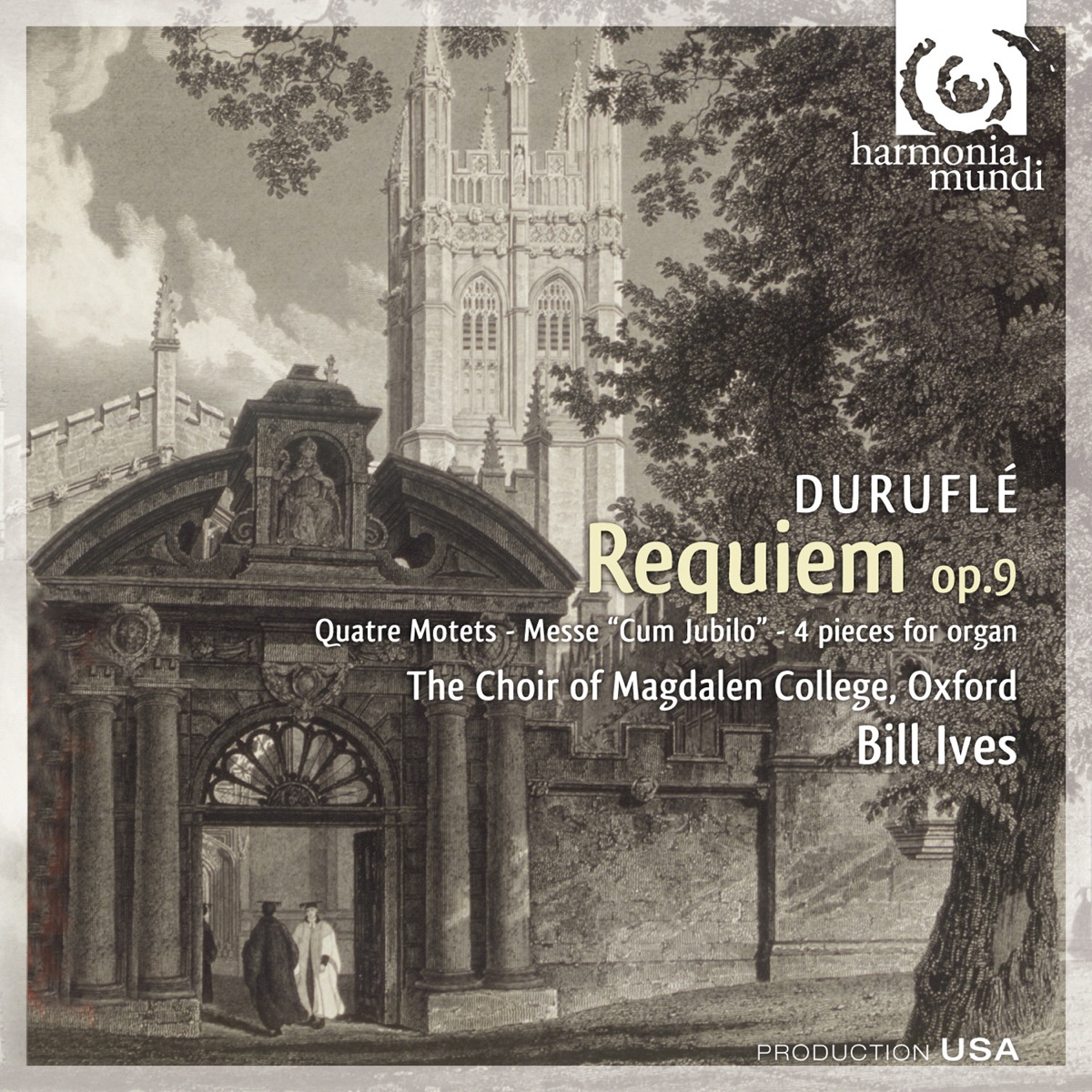 Duruflé: Requiem Op. 9 by The Choir of Magdalen College, Oxford, English Sinfonia, Bill Ives, Martin Ford & Richard Pinel album cover